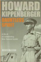 HOWARD KIPPENBERGER Dauntless Spirit. Denis McLean