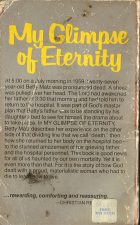 My Glimpse of Eternity. Betty Malz