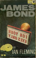 James Bond: For Your Eyes Only. Ian Fleming