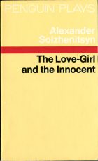 The Love-Girl and the Innocent. Alexander Solzhenitsyn (Солженицын А.И.)