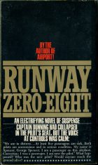 Runway Zero-Eight. Arthur Hailey (Артур Хейли), John Castle (Джон Кэсл)
