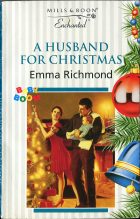 A Husband for Christmas. Emma Richmond (Эмма Ричмонд)