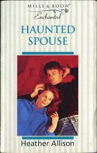 Haunted Spouse. Heather Allison (Хэдер Эллисон)
