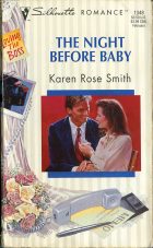 The Night Before Baby. Karen Rose Smith (Карен Роуз Смит)