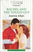 Rachel and the Tough Guy. Jeanne Allan ( Жанна Аллан)