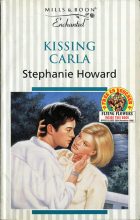 Kissing Carla. Stephanie Howard (Стефани Ховард)