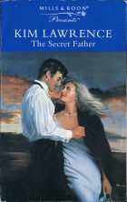 The Secret Father. Kim Lawrence (Ким Лоренс)