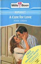A Cure for Love. Penny Jordan (Пенни Джордан)