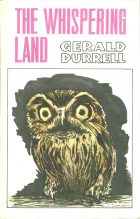 The Whispering Land. Gerald Durrel (Джеральд Даррел)