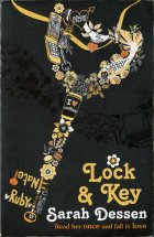 Lock & Key. Sarah Dessen (Сара Дессен)