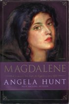 Magdalene. Angela Hunt