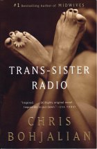 Trans-Sister Radio. Chris Bohjalian