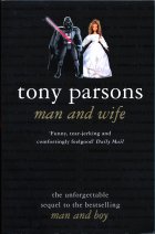 Man and Wife. Tony Parsons