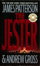 The Jester. James Patterson (Джеймс Паттерсон), Andrew Gross (Эндрю Гросс)
