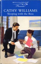 Sleeping with the Boss. Cathy Williams (Кэтти Уильямс)