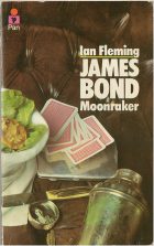 James Bond: Moonraker. Ian Fleming