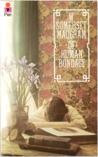 Of Human Bondage. W. Somerset Maugham (У. Сомерсет Моэм)