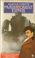 Murder on the Orient Express | Murder in the Calais Coach. Agatha Christie