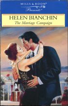 The Marriage Campaign. Helen Bianchin (Хелен Бьянчин)