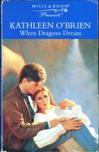 When Dragons Dream. Kathleen O'Brien
