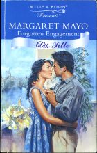 Forgotten Engagement. Margaret Mayo (Маргарет Майо)