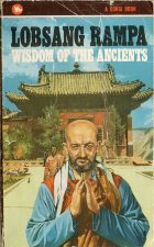 You Forver + Wisdom of the Ancients. Lobsang Rampa