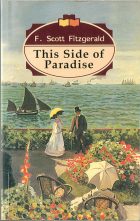 This Side of Paradise. F. Scott Fitzgerald