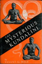 Mysterious Kundalini. Vasant G. Rele