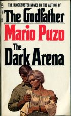The Dark Arena. Mario Puzo (Марио Пьюзо)