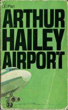Airport. Arthur Hailey (Артур Хейли)