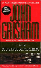 The Rainmaker. John Grisham (Джон Гришэм)