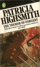 The Tremor of Forgery. Patricia Highsmith (Патриция Хайсмит)