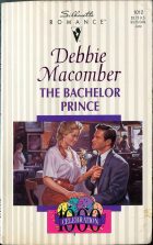 The Bachelor Prince. Debbie Macomber (Дебби Мэкомбер)