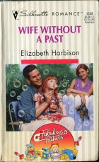 Wife Without a Past. Elizabeth Harbison (Элизабет Харбисон)