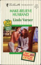 Make-Believe Husband. Linda Varner (Лидна Варнер)