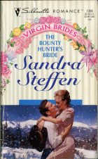 The Bounty Hunter's Bride. Sandra Steffen (Сандра Стеффен)