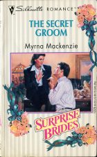 The Secret Groom. Myrna Mackenzie (Мирна Маккензи)