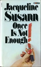 Once Is Not Enough. Jacqueline Susann (Жаклин Сьюзен)