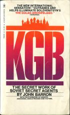 KGB: The Secret Work of Soviet Secret Agentes. John Barron (Джон Баррон)