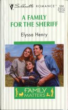 A Family for the Sheriff. Ellysa Henry (Элиса Хэнри)