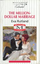 The Million-Dollar Marriage. Eva Rutland (Ева Ратленд)