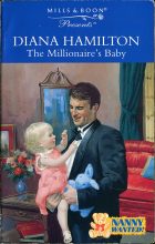 The Millionaire's Baby. Diana Hamilton (Диана Гамильтон)