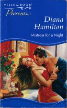 Mistress for a Night. Diana Hamilton (Диана Гамильтон)