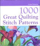 1000 Great Quilting Stitch Patterns. Luise Roberts