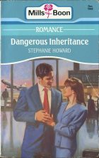 Dangerous Inheritance. Stephanie Howard (Стефани Ховард)