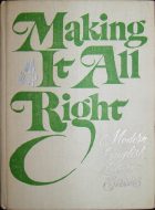 Making It All Right: Modern English Short Stories. 
