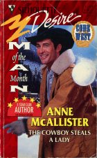 The Cowboy Steals a Lady. Anne McAllister (Энн Макалистер)