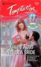 Never a Bride. JoAnn Ross (Джоу Энн Росс)