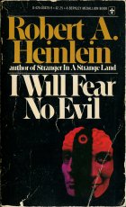 I Will Fear No Evil. Robert A. Heinlein (Роберт Хайнлайн)