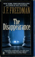 The Disappearance. J. F. Freedman